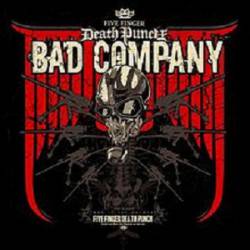 Five Finger Death Punch : Bad Company